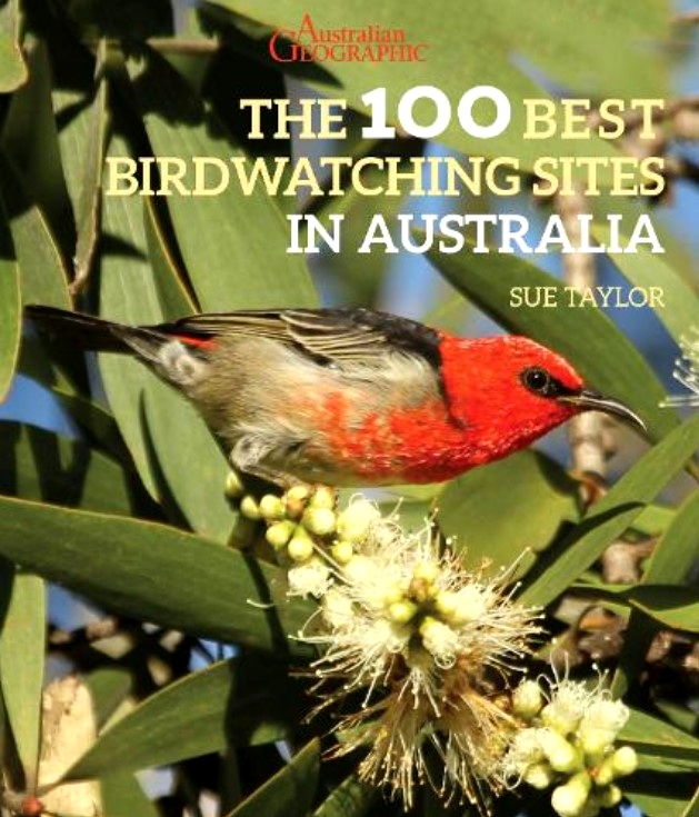 THE 100 BEST BIRDWATCHING SITES IN AUSTRALIA. 2ND EDITION 1